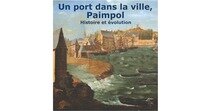 Exposition - "Un port dans la ville, Paimpol" : histoire et évolution